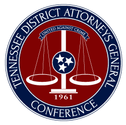 Tennessee District Attorneys General Conference Tennessee District Attorneys General Conference