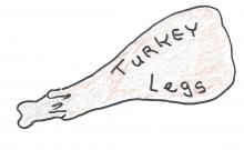 Legs! Legs! Turkey Legs!